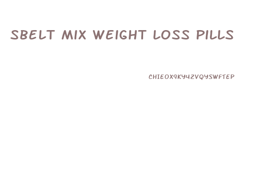 Sbelt Mix Weight Loss Pills