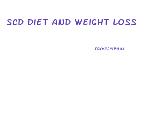 Scd Diet And Weight Loss