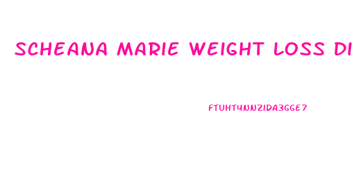 Scheana Marie Weight Loss Diet