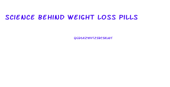 Science Behind Weight Loss Pills