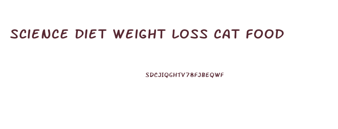 Science Diet Weight Loss Cat Food