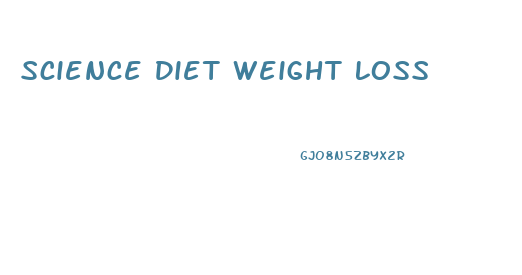 Science Diet Weight Loss