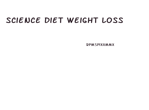 Science Diet Weight Loss