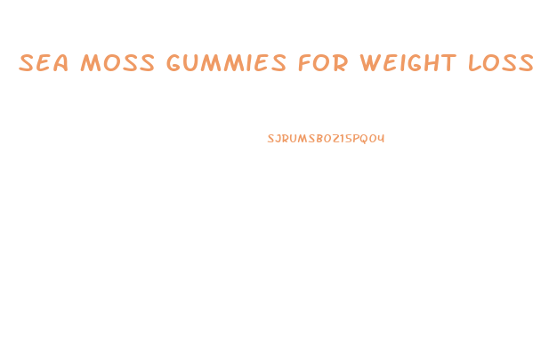 Sea Moss Gummies For Weight Loss