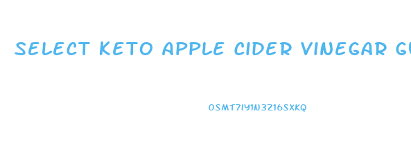 Select Keto Apple Cider Vinegar Gummies