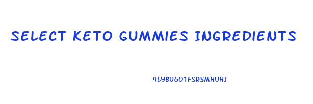 Select Keto Gummies Ingredients