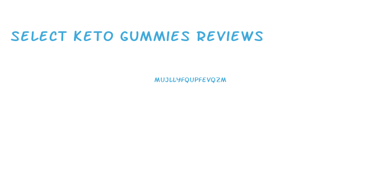 Select Keto Gummies Reviews