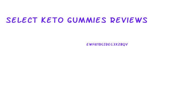 Select Keto Gummies Reviews