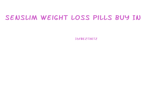 Senslim Weight Loss Pills Buy In Us