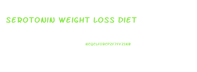 Serotonin Weight Loss Diet