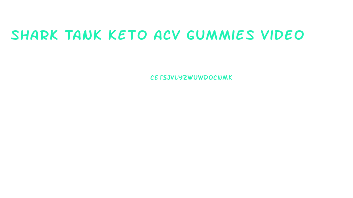 Shark Tank Keto Acv Gummies Video