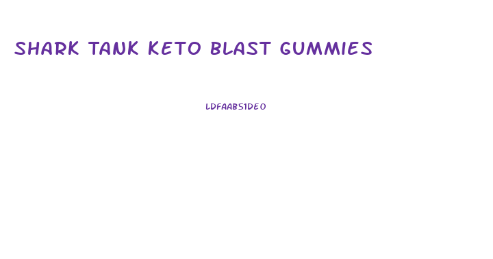 Shark Tank Keto Blast Gummies