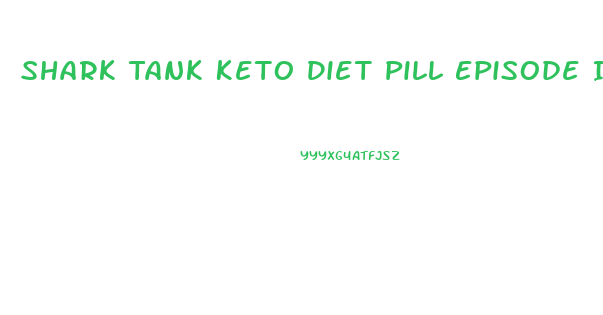 Shark Tank Keto Diet Pill Episode Is What