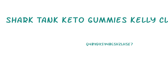 Shark Tank Keto Gummies Kelly Clarkson