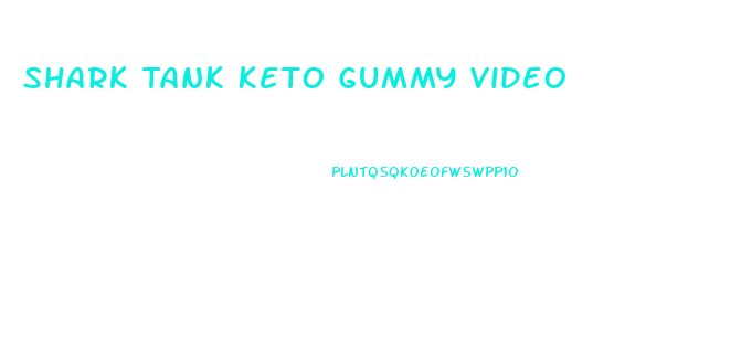 Shark Tank Keto Gummy Video