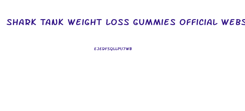 Shark Tank Weight Loss Gummies Official Website