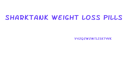 Sharktank Weight Loss Pills