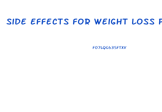 Side Effects For Weight Loss Pills
