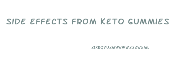 Side Effects From Keto Gummies