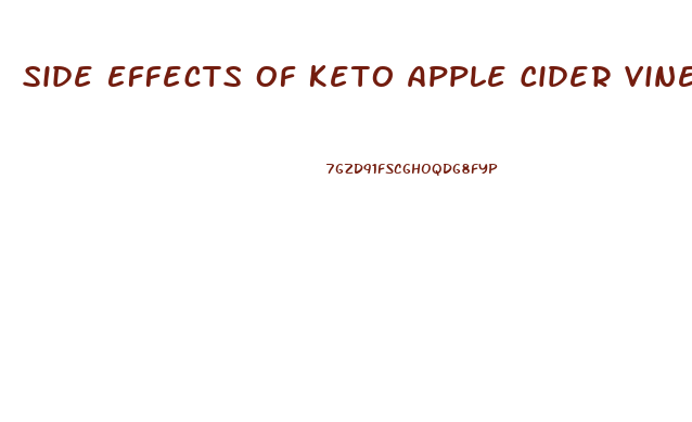 Side Effects Of Keto Apple Cider Vinegar Gummies