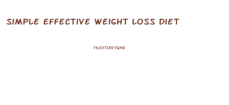 Simple Effective Weight Loss Diet