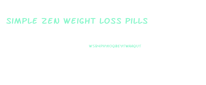 Simple Zen Weight Loss Pills