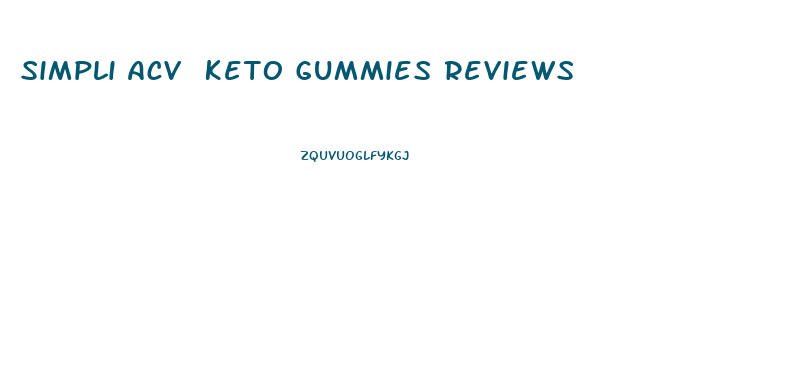 Simpli Acv Keto Gummies Reviews