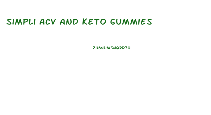 Simpli Acv And Keto Gummies