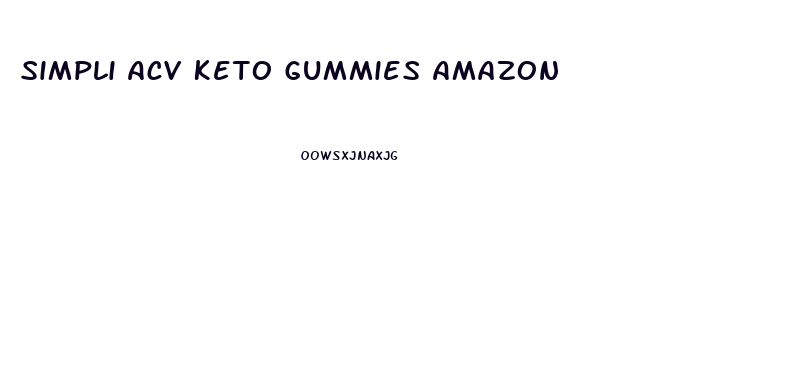 Simpli Acv Keto Gummies Amazon