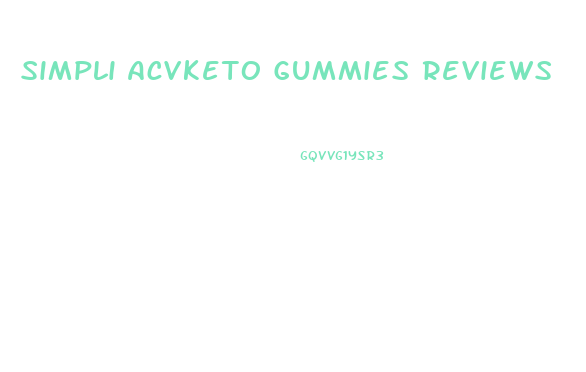 Simpli Acvketo Gummies Reviews