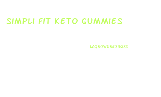 Simpli Fit Keto Gummies