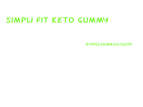 Simpli Fit Keto Gummy