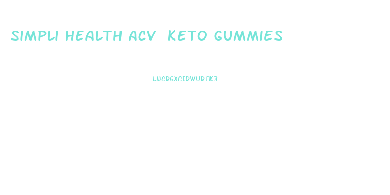 Simpli Health Acv Keto Gummies