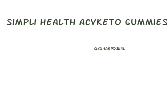 Simpli Health Acvketo Gummies