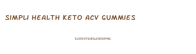 Simpli Health Keto Acv Gummies