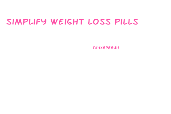 Simplify Weight Loss Pills