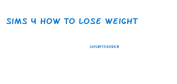 Sims 4 How To Lose Weight