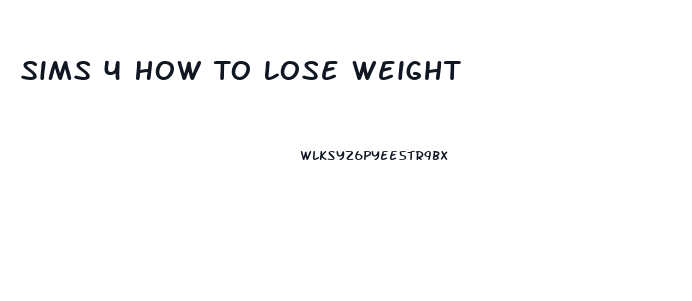 Sims 4 How To Lose Weight