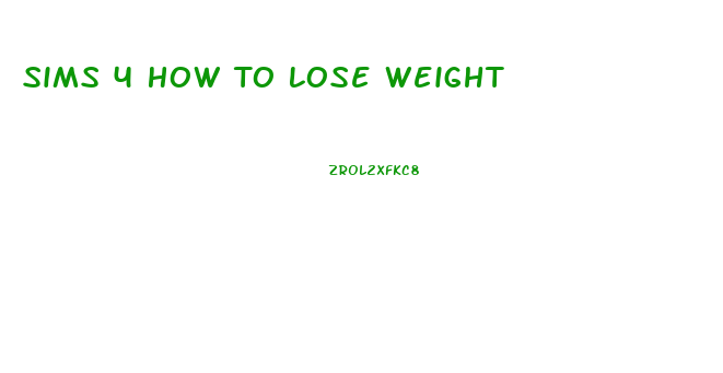 Sims 4 How To Lose Weight