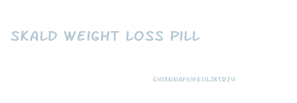 Skald Weight Loss Pill