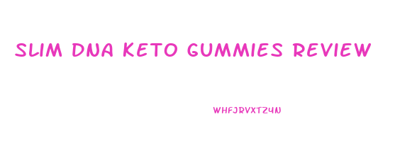 Slim Dna Keto Gummies Review