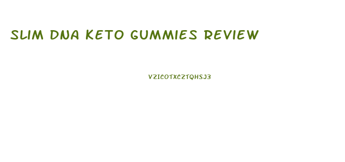 Slim Dna Keto Gummies Review