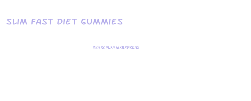 Slim Fast Diet Gummies