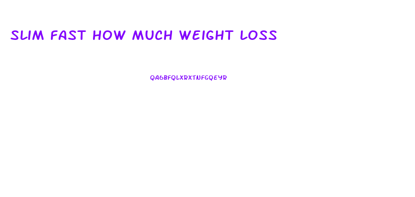 Slim Fast How Much Weight Loss