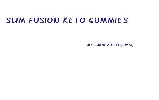 Slim Fusion Keto Gummies
