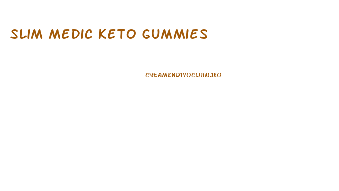 Slim Medic Keto Gummies