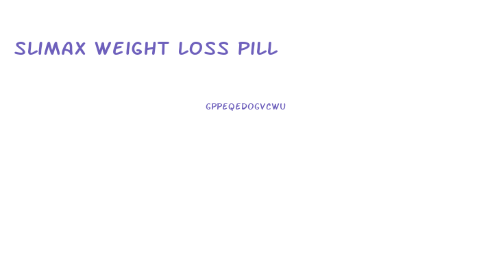 Slimax Weight Loss Pill